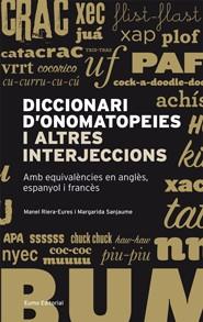 DICCIONARI D'ONOMATOPEIES I AL | 9788497663304 | RIERA-EURES, MANEL/SANJAUME, M | Llibreria Online de Banyoles | Comprar llibres en català i castellà online