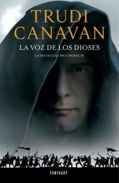 LA VOZ DE LOS DIOSES (LA ERA DE LOS CINCO DIOSES 3) | 9788415831501 | CANAVAN,TRUDI | Llibreria L'Altell - Llibreria Online de Banyoles | Comprar llibres en català i castellà online - Llibreria de Girona