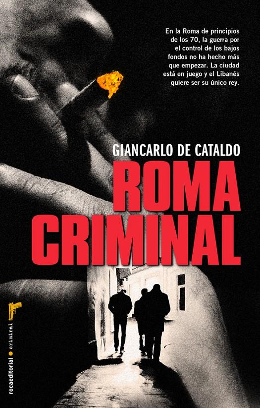 ROMA CRIMINAL | 9788499187389 | DE CATALDO, GIANCARLO | Llibreria L'Altell - Llibreria Online de Banyoles | Comprar llibres en català i castellà online - Llibreria de Girona