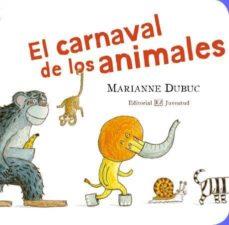 CARNAVAL DE LOS ANIMALES, EL | 9788426138248 | DUBUC, MARIANNE | Llibreria L'Altell - Llibreria Online de Banyoles | Comprar llibres en català i castellà online - Llibreria de Girona