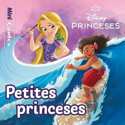 PETITES PRINCESES. MINICONTES | 9788413897486 | DISNEY | Llibreria L'Altell - Llibreria Online de Banyoles | Comprar llibres en català i castellà online - Llibreria de Girona