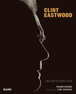 CLINT EASTWOOD- UNA RETROSPECTIVA | 9788498014716 | SCHICKEL, RICHARD | Llibreria Online de Banyoles | Comprar llibres en català i castellà online