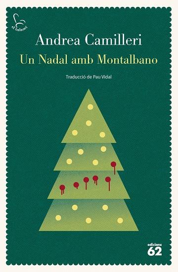 UN NADAL AMB MONTALBANO | 9788429782035 | CAMILLERI, ANDREA | Llibreria Online de Banyoles | Comprar llibres en català i castellà online