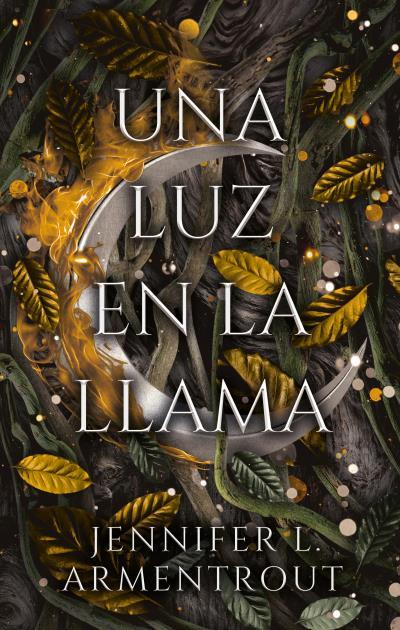 UNA LUZ EN LA LLAMA | 9788417854966 | ARMENTROUT, JENNIFER | Llibreria Online de Banyoles | Comprar llibres en català i castellà online