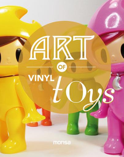 ART OF VINYL TOYS | 9788415829614 | INSTITUTO MONSA DE EDICIONES, S.A. | Llibreria L'Altell - Llibreria Online de Banyoles | Comprar llibres en català i castellà online - Llibreria de Girona