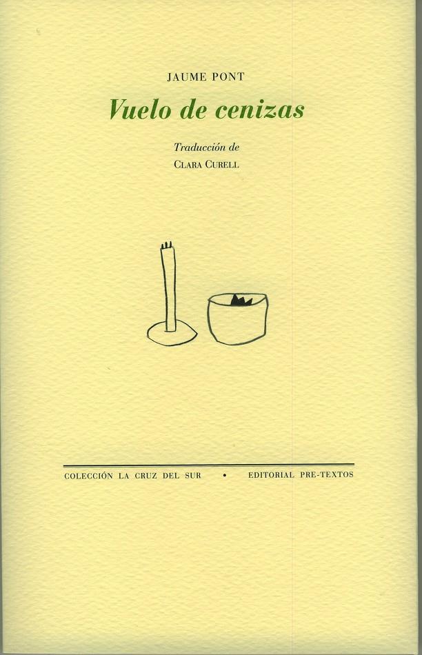 VUELO DE CENIZAS | 9788481919233 | PONT, JAUME | Llibreria Online de Banyoles | Comprar llibres en català i castellà online