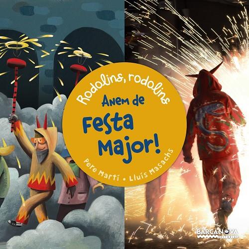 ANEM DE FESTA MAJOR! | 9788448940775 | MARTÍ, PERE | Llibreria Online de Banyoles | Comprar llibres en català i castellà online