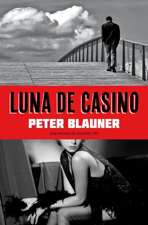 LUNA DE CASINO | 9788493686468 | BLAUNER, PETER | Llibreria Online de Banyoles | Comprar llibres en català i castellà online