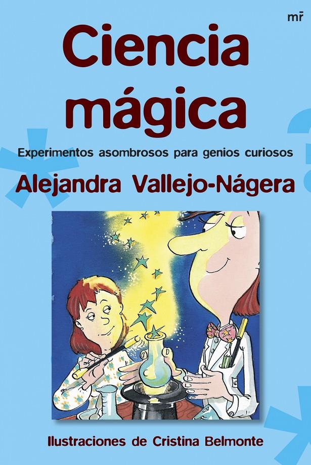 CIENCIA MÁGICA | 9788427034280 | VALLEJO NÁJERA, ALEJANDRA | Llibreria L'Altell - Llibreria Online de Banyoles | Comprar llibres en català i castellà online - Llibreria de Girona