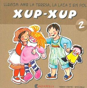 XUP-XUP 2. LLEGIM AMB LA TERESA, LA LAIA I EN POL | 9788484125709 | SABATÉ RODIÉ, TERESA | Llibreria Online de Banyoles | Comprar llibres en català i castellà online