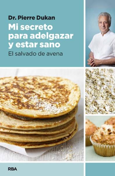 MI SECRETO PARA ADELGAZAR Y ESTAR SANO | 9788490064849 | DUKAN , DR. PIERRE | Llibreria L'Altell - Llibreria Online de Banyoles | Comprar llibres en català i castellà online - Llibreria de Girona