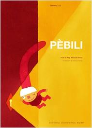 PÈBILI (ED. 2017) | 9788497666008 | DE PUIG OLIVER, IRENE/GÓMEZ PÉREZ, MANUELA | Llibreria Online de Banyoles | Comprar llibres en català i castellà online