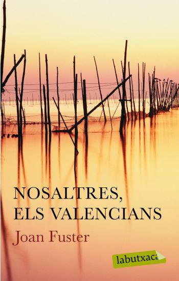 NOSALTRES, ELS VALENCIANS | 9788499300627 | FUSTER,JOAN | Llibreria L'Altell - Llibreria Online de Banyoles | Comprar llibres en català i castellà online - Llibreria de Girona
