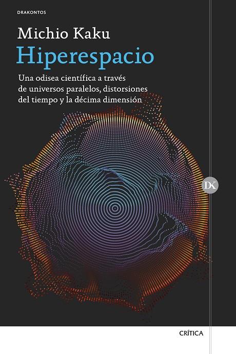 HIPERESPACIO | 9788416771196 | KAKU, MICHIO | Llibreria Online de Banyoles | Comprar llibres en català i castellà online