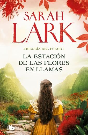 LA ESTACIÓN DE LAS FLORES EN LLAMAS (TRILOGÍA DEL FUEGO 1) | 9788413148045 | LARK, SARAH | Llibreria L'Altell - Llibreria Online de Banyoles | Comprar llibres en català i castellà online - Llibreria de Girona