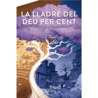 LLADRE DEL DEU PER CENT | 9788412761665 | LAKSHMINARAYAN, LAVANYA | Llibreria Online de Banyoles | Comprar llibres en català i castellà online