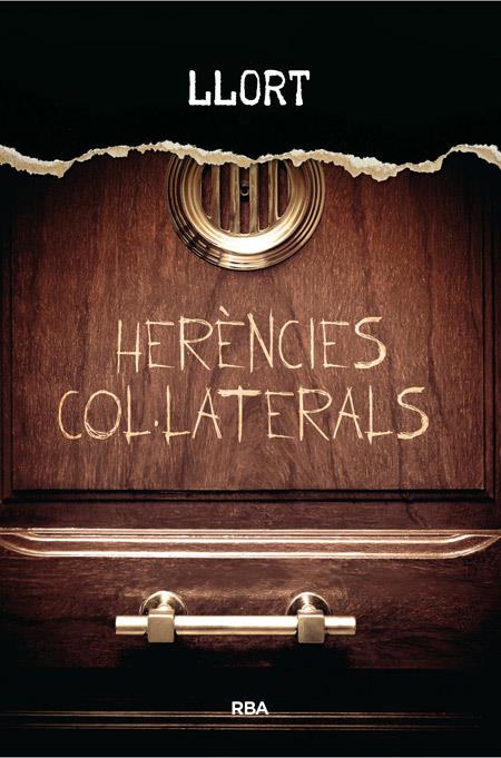 HERENCIES COL·LATERALS | 9788482647005 | LLORT , LLUIS | Llibreria Online de Banyoles | Comprar llibres en català i castellà online