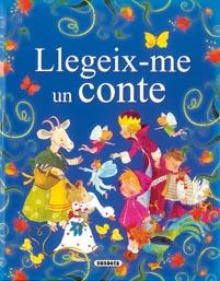 LLEGEIX-ME UN CONTE | 9788430524969 | CAMPOS, PILAR | Llibreria Online de Banyoles | Comprar llibres en català i castellà online