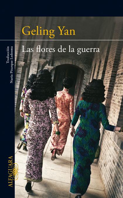 FLORES DE LA GUERRA, LAS | 9788420411439 | YAN, GELING | Llibreria Online de Banyoles | Comprar llibres en català i castellà online