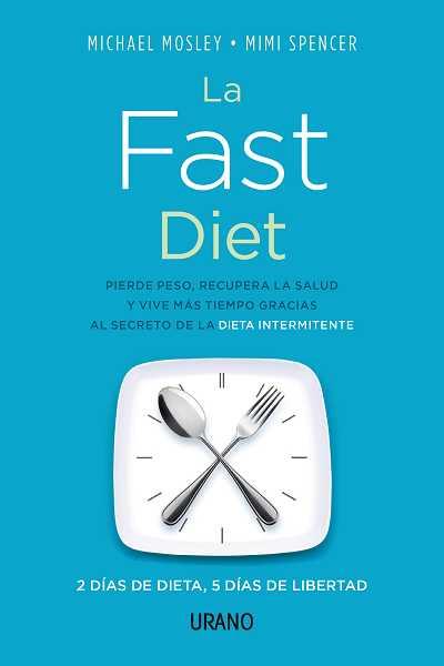 DIETA FAST, LA | 9788479534363 | MOSLEY, MICHAEL/SPENCER, MIMI | Llibreria Online de Banyoles | Comprar llibres en català i castellà online