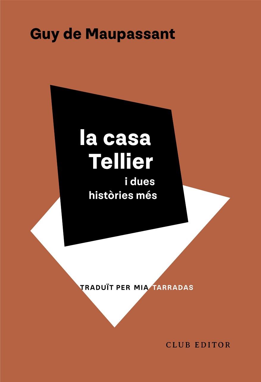 LA CASA TELLIER I DUES HISTÒRIES MÉS | 9788473294553 | MAUPASSANT, GUY | Llibreria Online de Banyoles | Comprar llibres en català i castellà online