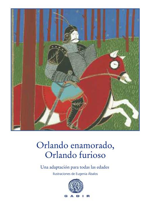 ORLANDO ENAMORADO, ORLANDO FURIOSO | 9788494179914 | BOIARDO, MATTEO MARIA/ARIOSTO, LUDOVICO | Llibreria Online de Banyoles | Comprar llibres en català i castellà online