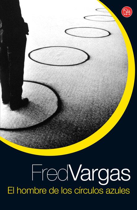 EL HOMBRE DE LOS CIRCULOS AZULES   FG | 9788466321402 | VARGAS, FRED | Llibreria Online de Banyoles | Comprar llibres en català i castellà online