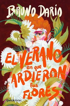 EL VERANO EN QUE ARDIERON LAS FLORES | 9788408290148 | DARÍO, BRUNO | Llibreria L'Altell - Llibreria Online de Banyoles | Comprar llibres en català i castellà online - Llibreria de Girona