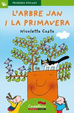 ARBRE JAN I LA PRIMAVERA, L' (LP) | 9788489625846 | COSTA, NICOLETTA | Llibreria Online de Banyoles | Comprar llibres en català i castellà online