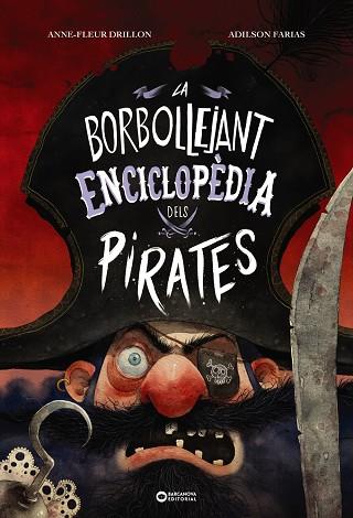 BORBOLLEJANT ENCICLOPÈDIA DELS PIRATES, LA | 9788448957148 | DRILLON, ANNE-FLEUR | Llibreria Online de Banyoles | Comprar llibres en català i castellà online