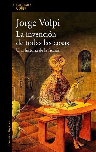 LA INVENCIÓN DE TODAS LAS COSAS | 9788420479200 | VOLPI, JORGE | Llibreria Online de Banyoles | Comprar llibres en català i castellà online