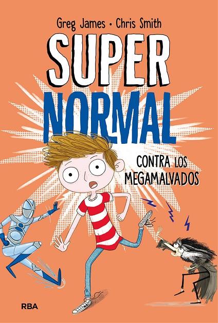 SUPERNORMAL CONTRA LOS MEGAMALVADOS | 9788427212961 | JAMES , GREG/SMITH , CHRIS | Llibreria Online de Banyoles | Comprar llibres en català i castellà online