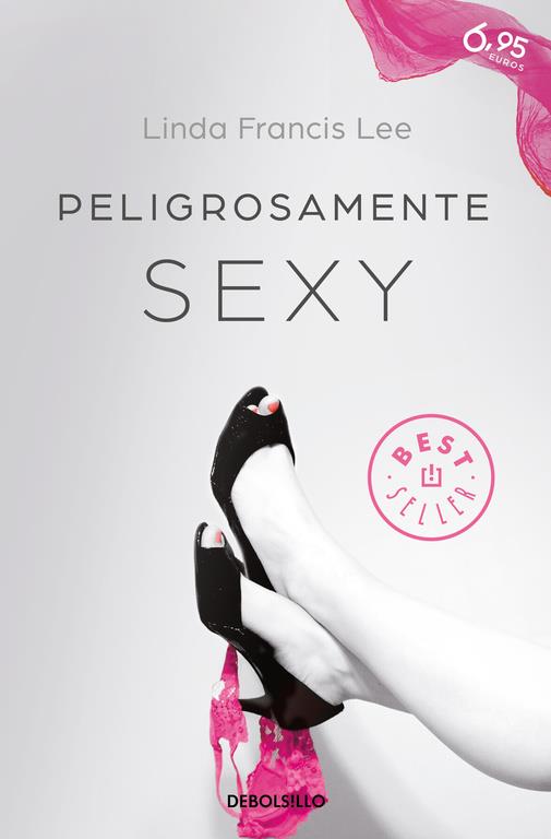 PELIGROSAMENTE SEXY | 9788466332248 | LEE, LINDA FRANCIS | Llibreria Online de Banyoles | Comprar llibres en català i castellà online