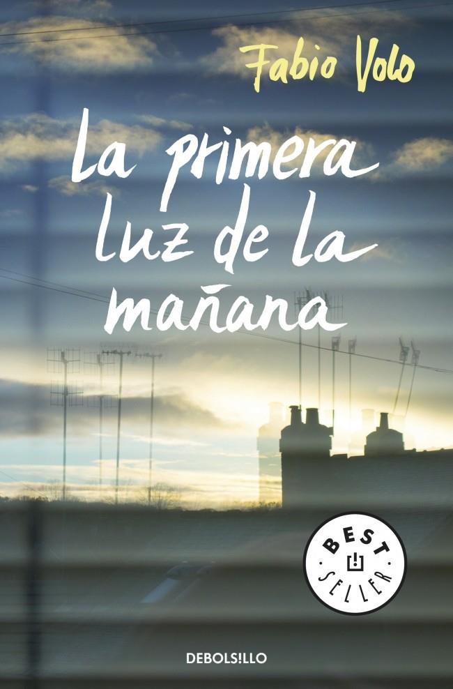 PRIMERA LUZ DE LA MAÑANA, LA | 9788490323922 | VOLO, FABIO | Llibreria Online de Banyoles | Comprar llibres en català i castellà online