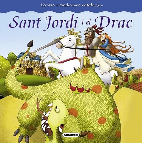 SANT JORDI I EL DRAC | 9788467740400 | ABAD, MÒNICA | Llibreria Online de Banyoles | Comprar llibres en català i castellà online