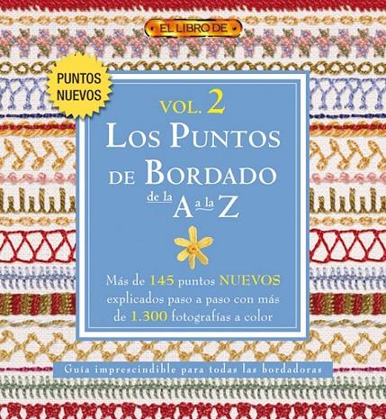 PUNTOS DE BORDADO DE LA A A LA Z VOL.2 | 9788498740172 | VARIS | Llibreria Online de Banyoles | Comprar llibres en català i castellà online