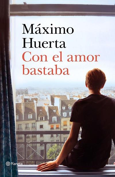 CON EL AMOR BASTABA | 9788408221692 | HUERTA, MÁXIMO | Llibreria Online de Banyoles | Comprar llibres en català i castellà online