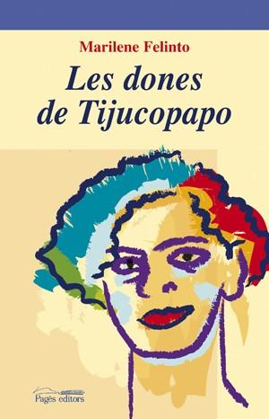 LES DONES DE TIJUCOPAPO | 9788497796293 | FELINTO, MARILENE | Llibreria Online de Banyoles | Comprar llibres en català i castellà online