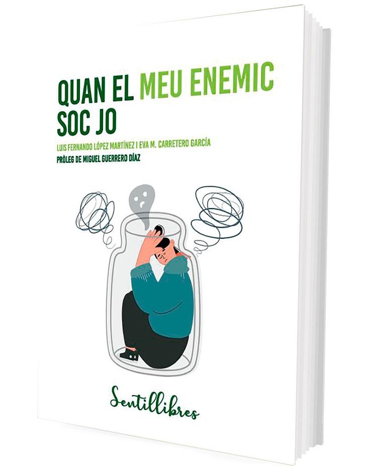 QUAN EL MEU ENEMIC SOC JO | 9788426736697 | LÓPEZ MARTÍNEZ, LUIS FERNANDO/CARRETERO GARCÍA, EVA M. | Llibreria Online de Banyoles | Comprar llibres en català i castellà online