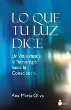 LO QUE TU LUZ DICE | 9788478089871 | OLIVA, ANA MARIA | Llibreria Online de Banyoles | Comprar llibres en català i castellà online