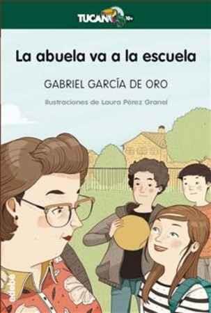 ABUELA VA A LA ESCUELA, LA | 9788468331201 | GARCIA DE ORO, GABRIEL | Llibreria Online de Banyoles | Comprar llibres en català i castellà online