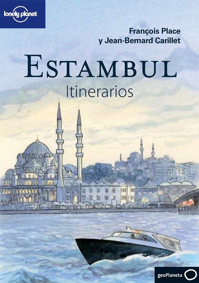 ESTAMBUL. ITINERARIOS | 9788408075462 | JEAN-BERNARD CARILLET/FRANÇOIS PLACE | Llibreria L'Altell - Llibreria Online de Banyoles | Comprar llibres en català i castellà online - Llibreria de Girona