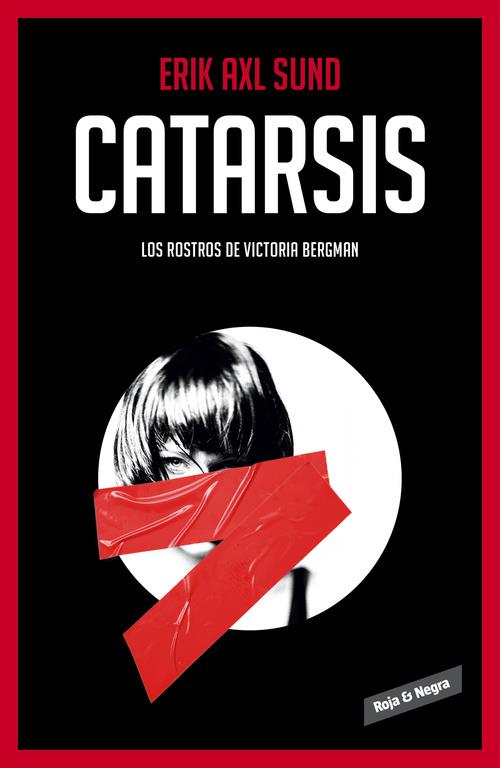 CATARSIS (LOS ROSTROS DE VICTORIA BERGMAN 3) | 9788416195282 | AXL SUND,ERIK | Llibreria Online de Banyoles | Comprar llibres en català i castellà online