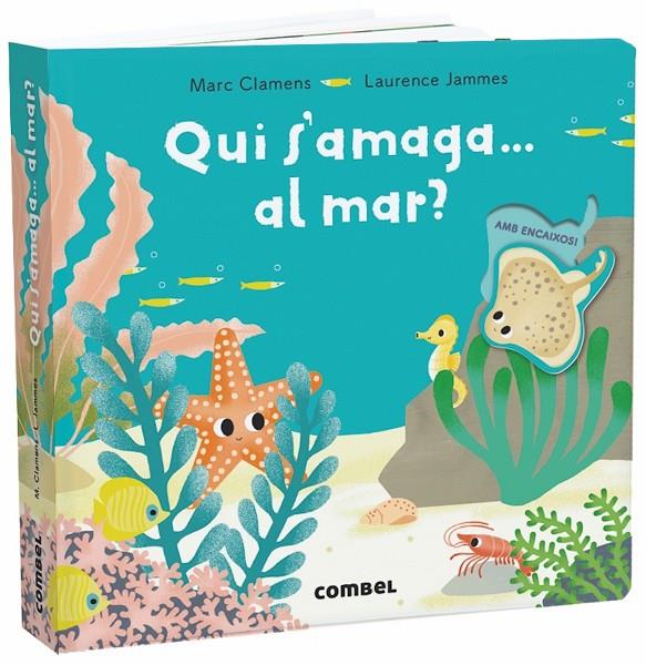 QUI S'AMAGA... AL MAR? | 9788491013303 | CLAMENS, MARC/JAMMES, LAURENCE | Llibreria Online de Banyoles | Comprar llibres en català i castellà online