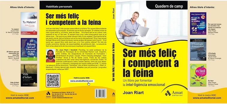 SER MÉS FELIÇ I COMPETENT A LA FEINA: UN LLIBRE PER A FOMENTAR LA | 9788497353908 | RIART VENDRELL, JOAN | Llibreria Online de Banyoles | Comprar llibres en català i castellà online