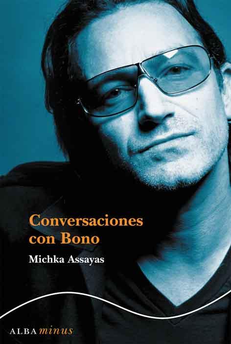 CONVERSACIONES CON BONO | 9788484284598 | ASSAYAS MICHKA | Llibreria L'Altell - Llibreria Online de Banyoles | Comprar llibres en català i castellà online - Llibreria de Girona