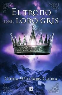 TRONO DEL LOBO GRIS, EL | 9788466650571 | WILLIAMS CHIMA, CINDA | Llibreria Online de Banyoles | Comprar llibres en català i castellà online