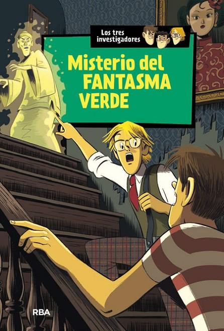 MISTERIO DEL FANTASMA VERDE | 9788427208353 | ARTHUR , ROBERT | Llibreria Online de Banyoles | Comprar llibres en català i castellà online