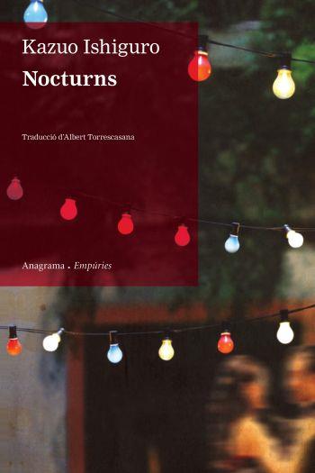 NOCTURNS | 9788497876322 | ISHIGURO,KAZUO | Llibreria L'Altell - Llibreria Online de Banyoles | Comprar llibres en català i castellà online - Llibreria de Girona