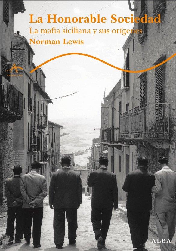 HONORABLE SOCIEDAD, LA | 9788484284499 | LEWIS,NORMAN | Llibreria L'Altell - Llibreria Online de Banyoles | Comprar llibres en català i castellà online - Llibreria de Girona